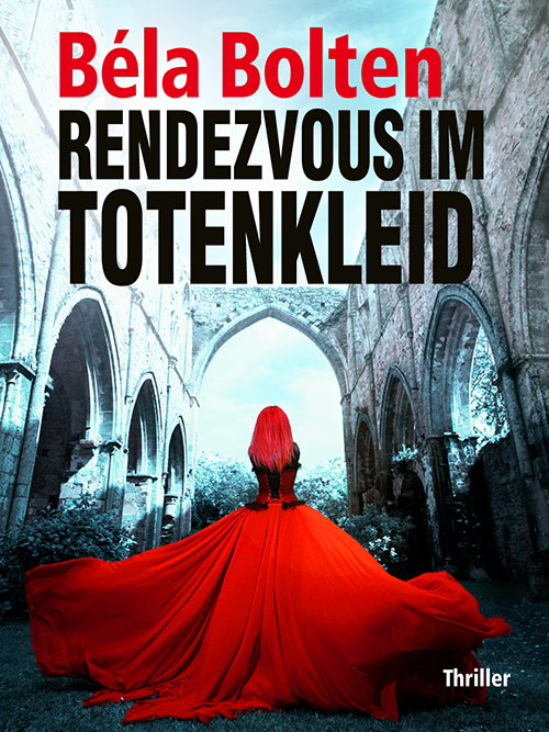 Cover Bela Bolten Rendezvous im Totenkleid