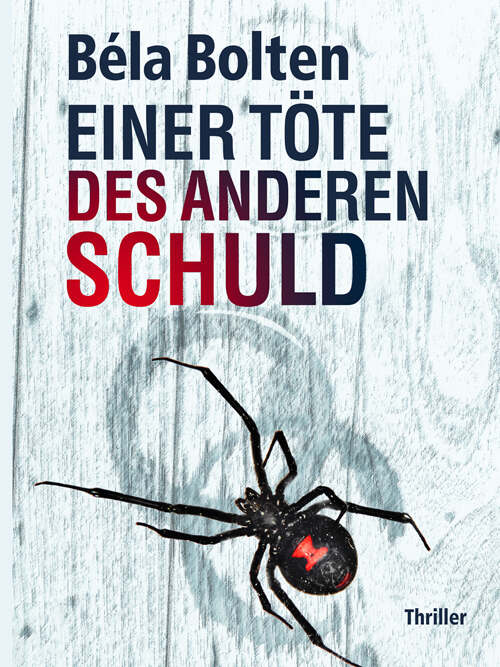 EINER TÖTE DES ANDEREN SCHULD