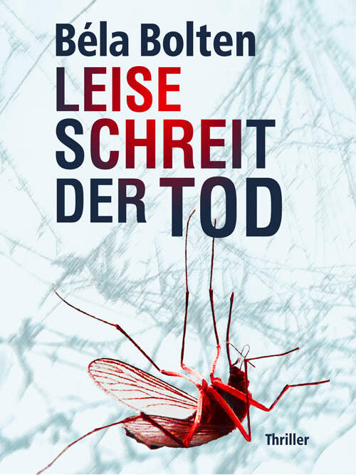 LEISE SCHREIT DER TOD