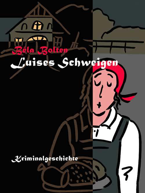 Luises Schweigen