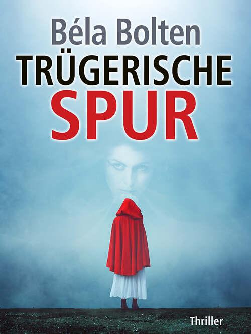 Trügerische Spur